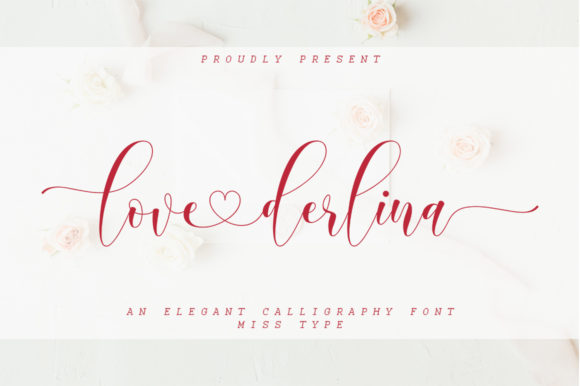 Love Derlina: A Script Font with Character and Grace
