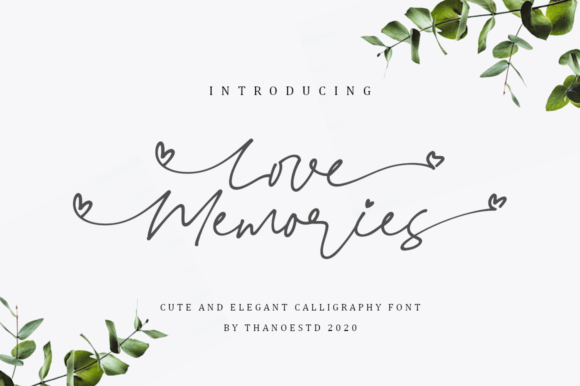 Love Memories: The Font That Made My Brand Feel More Real