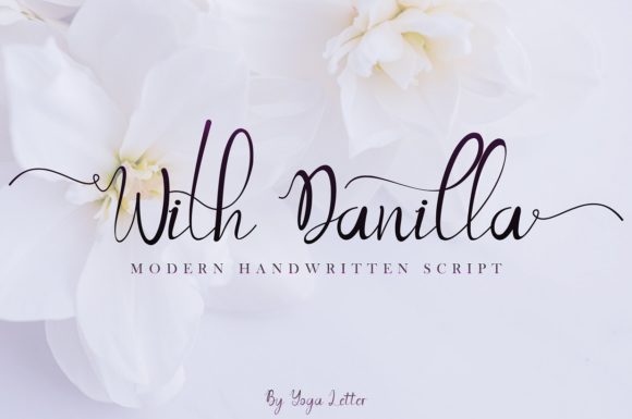 With Danilla: A Script Font for Campaign Creativity